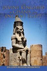 The Divine Kingship in Ghana and Ancient Egypt - Eva Meyerowitz - 9781636524306