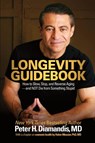Longevity Guidebook - Peter H Diamandis - 9781636804279