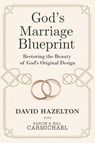 God's Marriage Blueprint - David Hazelton - 9781636987453