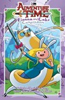 Adventure Time: The Fionna and Cake Compendium Vol. 1 - Natasha Allegri ; N.D. Stevenson ; Lucy Knisley ; Kate Leth - 9781637155301
