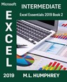 Excel 2019 Intermediate - M L Humphrey - 9781637440315