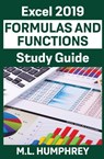 Excel 2019 Formulas and Functions Study Guide - HUMPHREY,  M L - 9781637440391