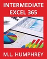 Intermediate Excel 365 - M. L. Humphrey - 9781637440780