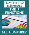 Excel 365 The IF Functions - M. L. Humphrey - 9781637440940