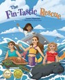 The Fin-Tastic Rescue - Laura Mancuso - 9781637552575