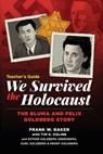 We Survived the Holocaust Teacher's Guide - Frank Baker - 9781637610763