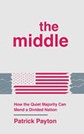 The Middle - Patrick Payton - 9781637634943