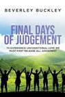 Final Days of Judgement - BUCKLEY,  Beverley - 9781637676462