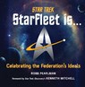 Star Trek: Starfleet Is... - PEARLMAN,  Robb - 9781637740194
