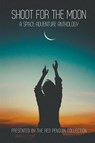 Shoot for the Moon - Jk Larkin - 9781637773376