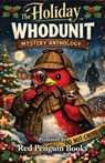The Holiday Whodunit Mystery Anthology - Stephanie Larkin - 9781637778395