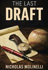 The Last Draft - Nicholas Molinelli - 9781637778562