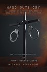 Hard Guys Cry - Michael Vecchione - 9781637778852