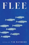 Flee - Tim Raymond - 9781638341512