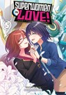 Superwomen in Love! Honey Trap and Rapid Rabbit Vol. 5 - Sometime - 9781638587224