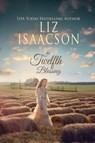 His Twelfth Blessing - Liz Isaacson - 9781638765028
