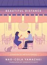 Beautiful Distance - Nao-Cola Yamazaki - 9781638932680