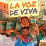 La voz de Viva / Viva's Voice - Raquel Donoso - 9781638940319
