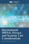 Rose, R: International Hipaa, Privacy, and Security Law Cons - Rachel V. Rose ; Lance H. Rose - 9781639051830