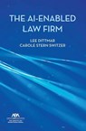The AI-Enabled Law Firm - Carole Stern Switzer ; Lee Dittmar - 9781639057160
