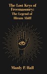 The Lost Keys of Freemasonry - Manly P Hall - 9781639231485
