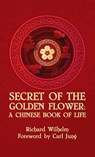 Wilhelm, R: Secret Of The Golden Flower Hardcover - Richard Wilhelm - 9781639233779