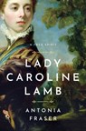 Lady Caroline Lamb - Antonia Fraser - 9781639367863