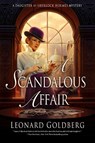 A Scandalous Affair: A Daughter of Sherlock Holmes Mystery - Leonard Goldberg - 9781639368358
