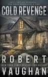Cold Revenge - Robert Vaughan - 9781639772735