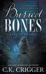 Buried Bones: A Historical Mystery - C. K. Crigger - 9781639776450