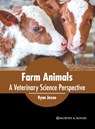 Farm Animals: A Veterinary Science Perspective - JAXON,  Ryan - 9781639872237