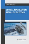 Global Navigation Satellite Systems - Cody Rhodes - 9781639872602