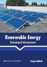 Renewable Energy: Technological Advancements - Craig Zodikoff - 9781639874903