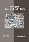 Intelligent Transportation Systems - Madison West - 9781639892945