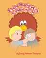 Happy Thanksgiving to Auntie Yammy - Sandy Heitmeier Thompson - 9781640039179