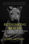 Rethinking Rescue - Carol Mithers - 9781640095991
