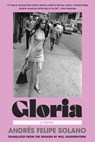 Gloria - Andrés Felipe Solano - 9781640097643