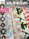Jelly Roll Quilts for All Seasons - Scott Flanagan - 9781640256354