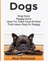 Dogs - MCCLOUD,  Ace - 9781640481459