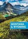 Moon Montana & Wyoming (Fourth Edition) - WALKER,  Carter - 9781640491915