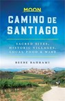 Moon Camino de Santiago (First Edition) - BAHRAMI,  Beebe - 9781640493285