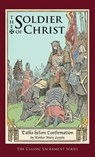 Soldier of Christ - Mother Mary Loyola - 9781640510524