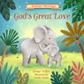 God's Great Love - Glenys Nellist ; Natalie Merheb - 9781640609419