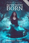 Seventh Born - SANZ,  Monica - 9781640631922