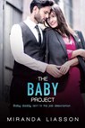 The Baby Project - Miranda Liasson - 9781640632004