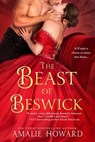 The Beast of Beswick - Amalie Howard - 9781640637429