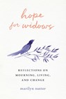 Hope for Widows - Marilyn Nutter - 9781640702844