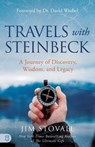 Travels with Steinbeck: A Journey of Discovery, Wisdom, and Legacy - Jim Stovall - 9781640957244