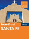 Fodor's In Focus Santa Fe - Fodor's Travel Guides - 9781640970861