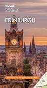 Fodor's Edinburgh 25 Best - Fodor's Travel Guides - 9781640973367